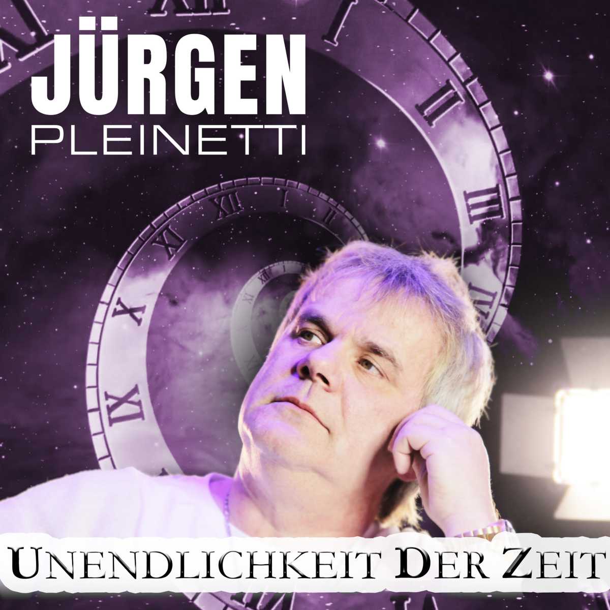 Unendlichkeit der Zeit - Jürgen Pleinetti